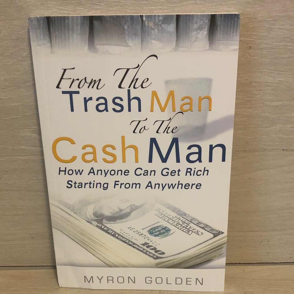 Myron Golden "From the Trash Man to The Cash Man" Paperback NEW
